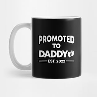 Promoted To Daddy Est. 2022 Mug